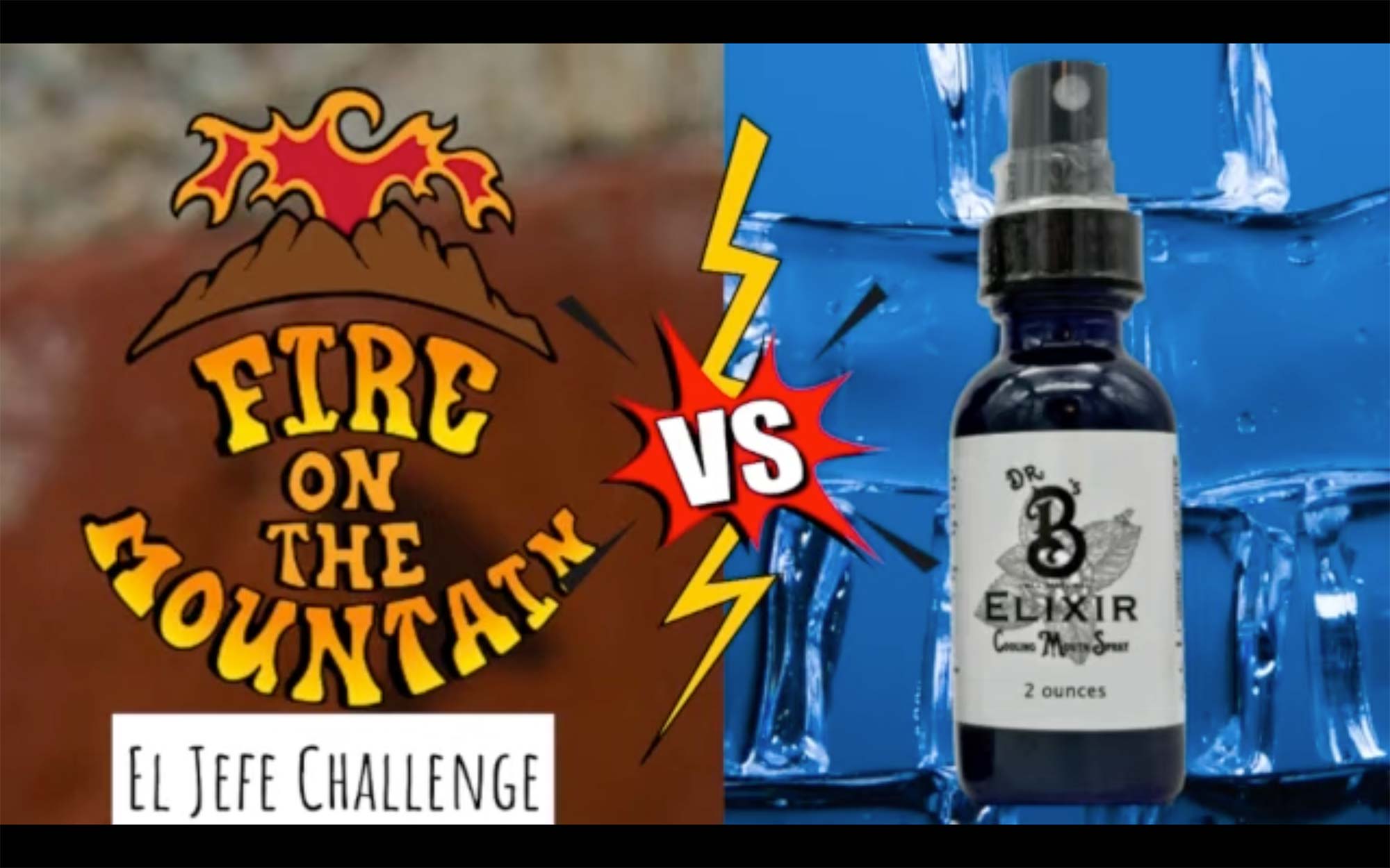 Load video: Fire on the Mountain (FOTM) El Jefe Challenge vs Dr. B&#39;s Elixir